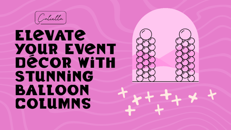 Read more about the article Elevate Your Event Décor with Stunning Balloon Columns
